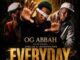 OG Abbah - Everyday ft. Joblaq & MURIPOUNDS