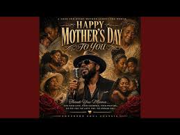 DJ TONEY TONE - HAPPY MOTHER’S DAY TO YOU