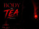 MC Eazymacdon - Body Is Tea (Amapiano Edit)